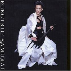 Tomoyasu Hotei : Electric Samurai Tomoyasu Hotei : Electric Samurai